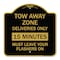 Signmission Tow Away Zone-Deliveries Only 15 Minutes Must Leave Your Flashers On, Black & Gold, BG-1818-22803 A-DES-BG-1818-22803 - alternate 1